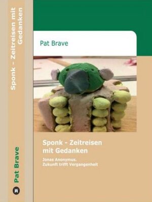 cover image of Sponk--Zeitreisen mit Gedanken